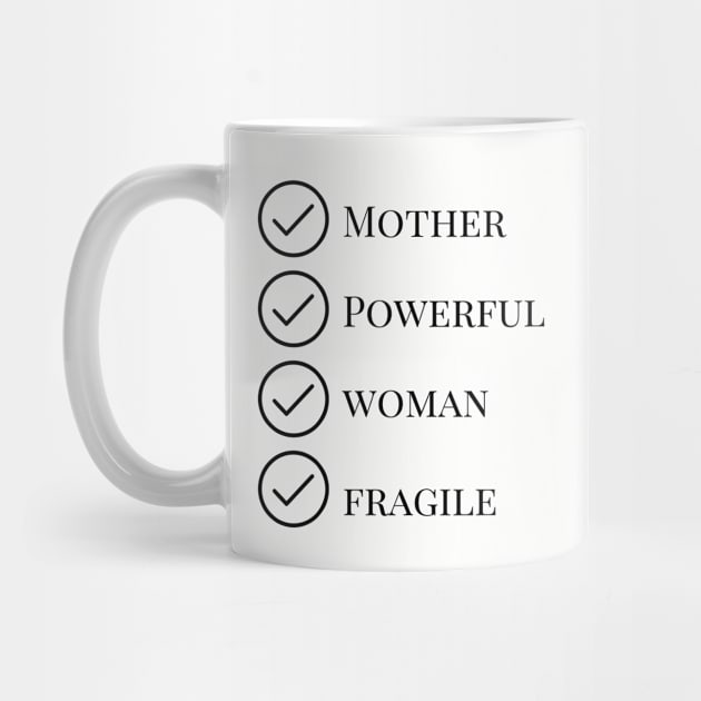 Mother Powerful Fragile by mindfully Integrative 